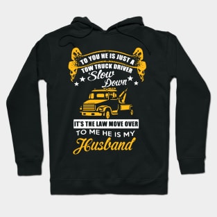 Truck Driver My Husband Hoodie